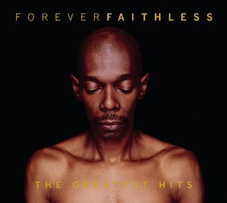 Faithless - Forever The Greatest Hits - Zortam Music