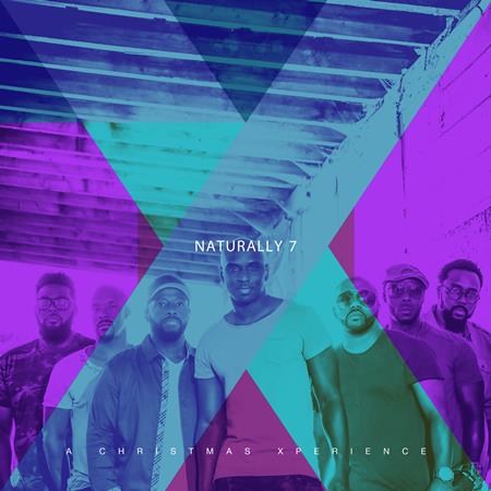 Naturally 7 - A Christmas Xperience [Single] - Zortam Music