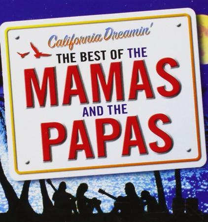 The Mamas &Amp; The Papas - California Dreamin