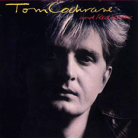 TOM COCHRANE - Tom Cochrane And Red Rider - Zortam Music