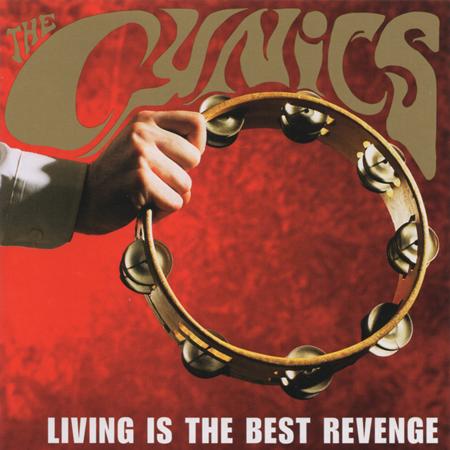 Cynics - Living Is The Best Revenge - Zortam Music