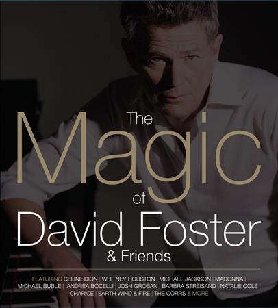 David Foster - The Magic Of David Foster & Friends [Disc 1] - Zortam Music