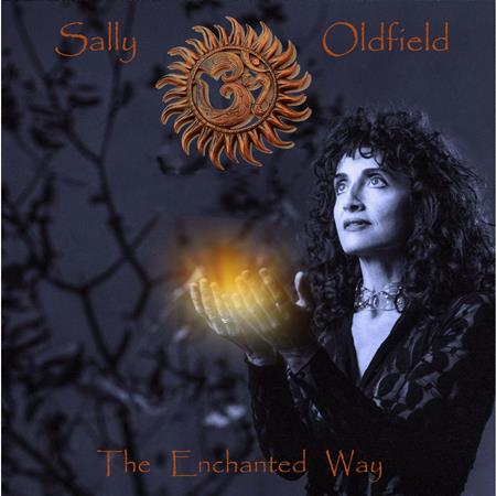Sally Oldfield - The Enchanted Way - Zortam Music
