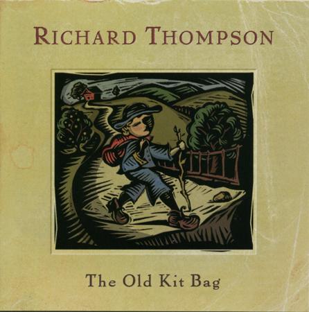 Richard Thompson - The Old Kit Bag 2003 - Zortam Music