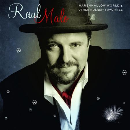 Raul Malo - Marshmallow World & Other Holiday Favorites - Zortam Music
