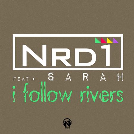 NRD1 - I Follow Rivers (Simone Cattaneo & Alex Gardini Remix) [www.djtunes.com] Lyrics - Zortam Music