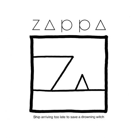 Frank Zappa - Ship Arriving Too Late to Save - Zortam Music Frank Zappa - Ship Arriving Too Late to Save - Zortam Music