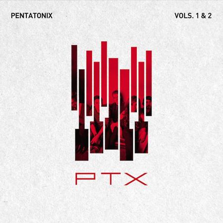 Pentatonix - PTX, Vols. 1 & 2 - Zortam Music