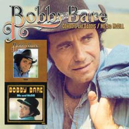 Bobby Bare - Cowboys And Daddys  Me And Mcdill - Zortam Music