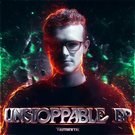 Teminite - Unstoppable EP - Zortam Music