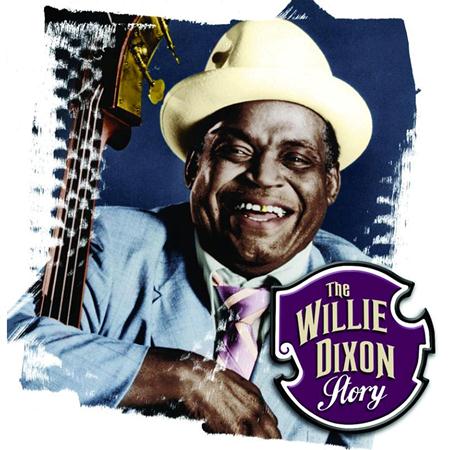 Willie Dixon - The Willie Dixon Story - Zortam Music