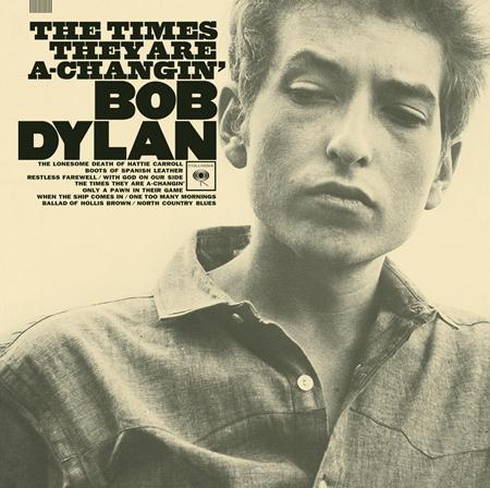 Bob Dylan - The Times They Are A-Changin Bob Dylan - The Times They Are A-Changin