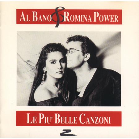 Al Bano &Amp; Romina Power - Le Piã¹ Belle Canzoni Di Al Bano & Romina Power - Zortam Music