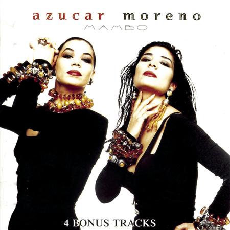 Azucar Moreno - Azucar Moreno Lyrics - Zortam Music