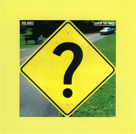 Bob James - Sign of the Times Lyrics - Zortam Music