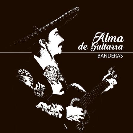 Banderas - Alma de Guitarra - Zortam Music