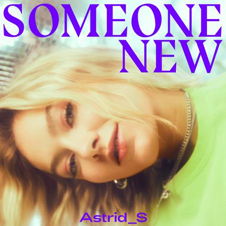 Astrid S - Someone New (Live Performance Vevo) Lyrics - Zortam Music