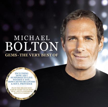 Michael Bolton - Gems The Very Best Of - Zortam Music