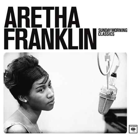 Aretha Franklin - Sunday Morning Classics - Zortam Music Aretha Franklin - Sunday Morning Classics - Zortam Music