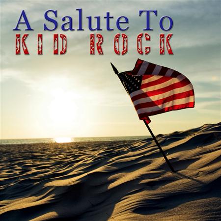 The Rock Heroes - A Salute to Kid Rock - Zortam Music