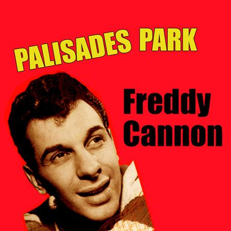 Freddy Cannon - Palisades Park  Steps Out - Zortam Music