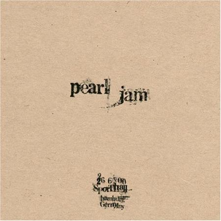 Pearl Jam - Live: 26-6-00 Sporthalle - Hamburg, Germany Disc 1 - Zortam Music Pearl Jam - Live: 26-6-00 Sporthalle - Hamburg, Germany Disc 1 - Zortam Music