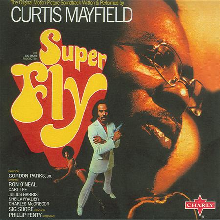 Curtis Mayfield - Superfly - The Original Motion Picture Soundtrack - Zortam Music