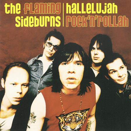 The Flaming sideburns - Hallelujah Rock 