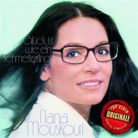 Nana Mouskouri - Glueck Ist Wie Ein Schmetterling - Zortam Music