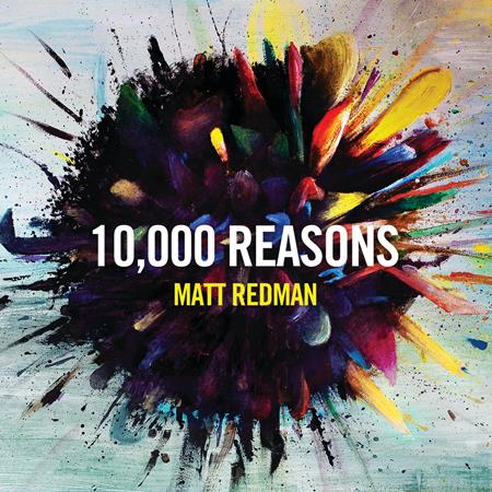 Matt Redman - 10,000 Reasons (Live) - Zortam Music