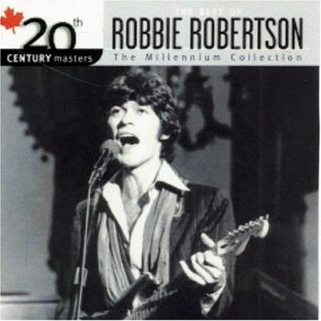 Robbie Robertson - 20th Century Masters The Millennium Collection - The Best Of Robbie Robertson - Zortam Music