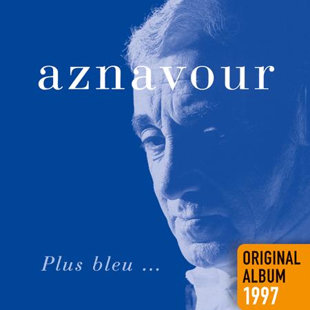 Charles Aznavour - Plus Bleu Que Tes Yeux (En Duo Avec Edith Piaf) Lyrics - Zortam Music