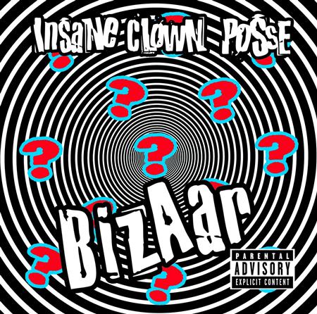 Insane Clown Posse - Bizzar Bizaar Sampler - Zortam Music