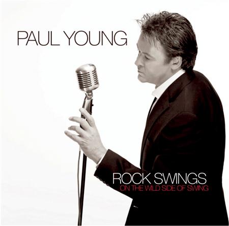 Paul Young - Rock Swings (On The Wild Side Of Swing) (Ltd. Edition) - Zortam Music