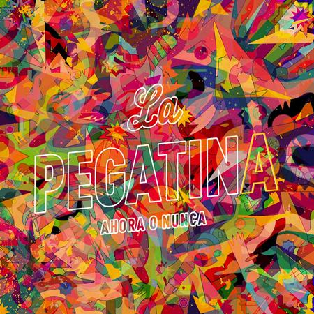 La Pegatina - Ahora o nunca - Zortam Music