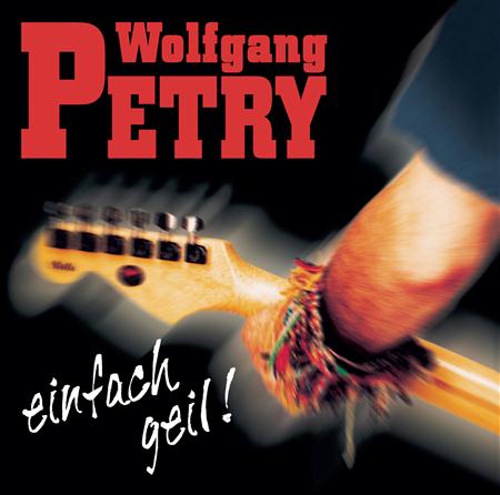 Wolfgang Petry - Geil, Geil, Geil (Wir Sind Die Gr��ten) Lyrics - Zortam Music