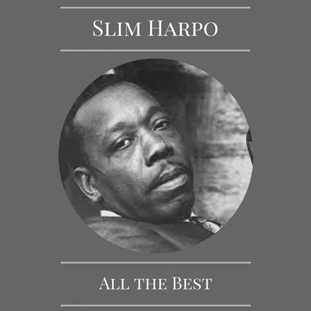 Slim Harpo - All The Best - Zortam Music