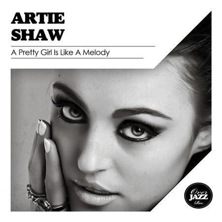 Artie Shaw - A Pretty Girl Is Like a Melody (Single) - Zortam Music