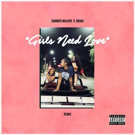 Summer Walker & Drake - Girls Need Love - Zortam Music