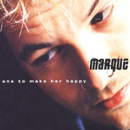 Marque - One to Make Her Happy (M 