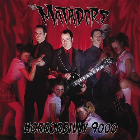 The Matadors - Horrorbilly 9000 - Zortam Music