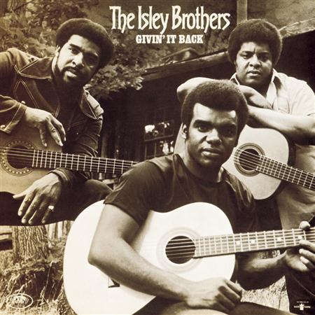 The Isley Brothers - it
