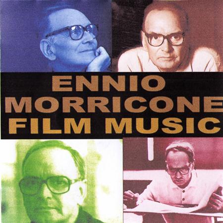 Ennio Morricone - Ennio Morricone - Film Music - Zortam Music
