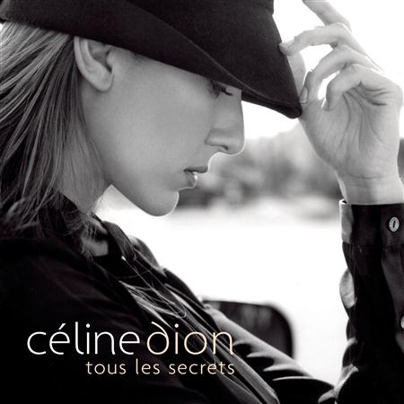 Celine Dion - Tous les secrets (CDS) - Zortam Music