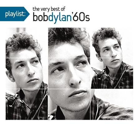 Bob Dylan - Playlist: The Very Best Of Bob Dylan: 1960 Bob Dylan - Playlist: The Very Best Of Bob Dylan: 1960