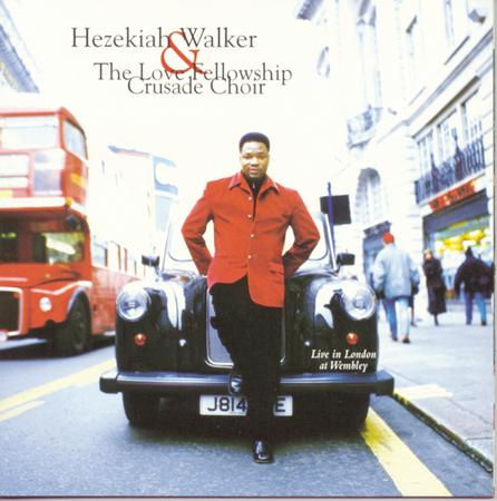 Hezekiah Walker & The Love Fellowship Choir - Live In London - Zortam Music