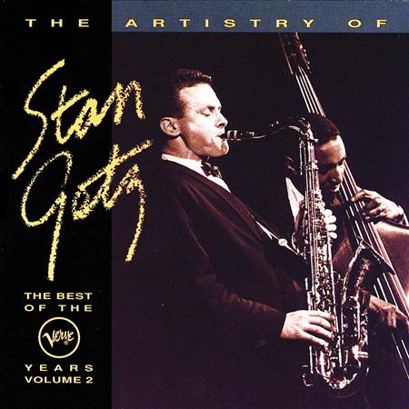Stan Getz - Verve Years, Vol 2, Disk 2 - Zortam Music