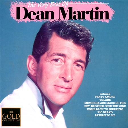 DEAN MARTIN - ANGEL BABY - THE VERY BEST OF DEAN MARTIN -1998 - POP Lyrics - Zortam Music