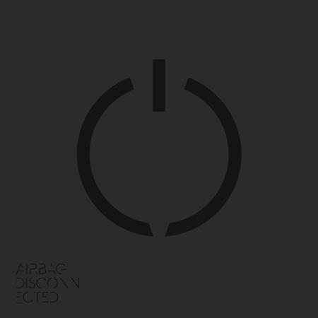 Airbag - Disconnected - Zortam Music