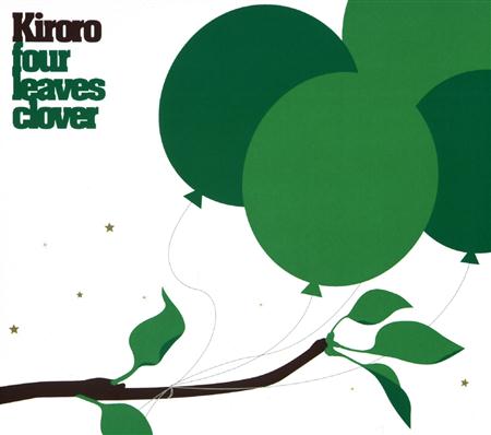 Kiroro - Four Leaves Clover - Zortam Music